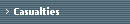 Casualties