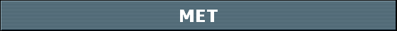 MET
